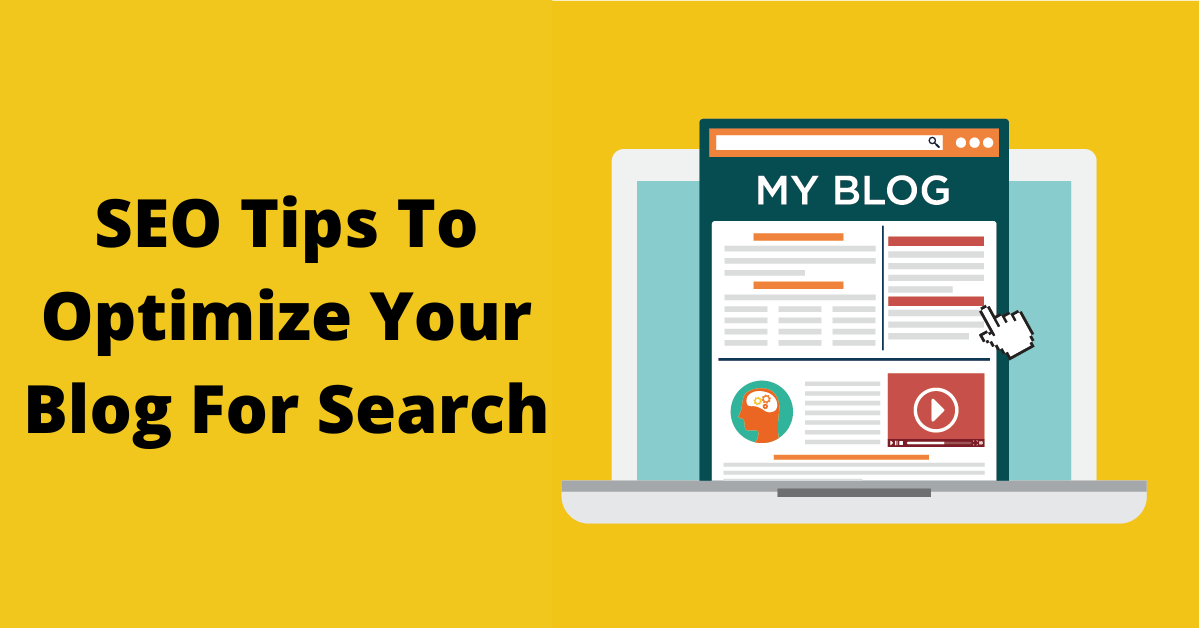 10 SEO Tips To Optimize Your Blog For Search